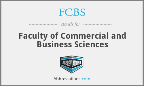FCBS - Faculty of Commercial and Business Sciences