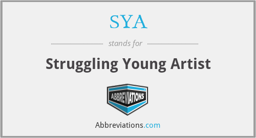SYA - Struggling Young Artist