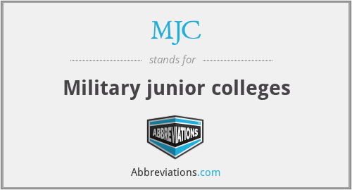 MJC - Military junior colleges