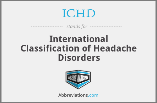 ICHD - International Classification of Headache Disorders