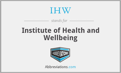 IHW - Institute of Health and Wellbeing
