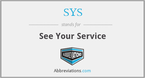 SYS - See Your Service