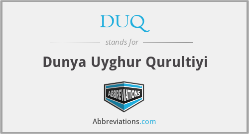 DUQ - Dunya Uyghur Qurultiyi