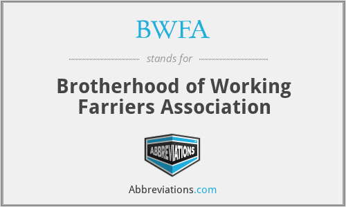 BWFA - Brotherhood of Working Farriers Association