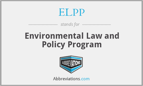 ELPP - Environmental Law and Policy Program