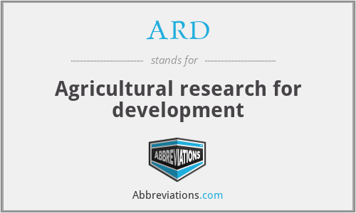 ARD - Agricultural research for development