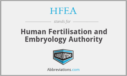 HFEA - Human Fertilisation and Embryology Authority
