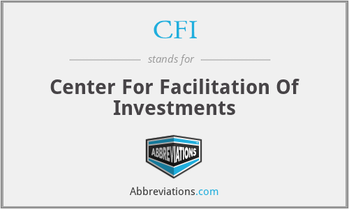 CFI - Center For Facilitation Of Investments