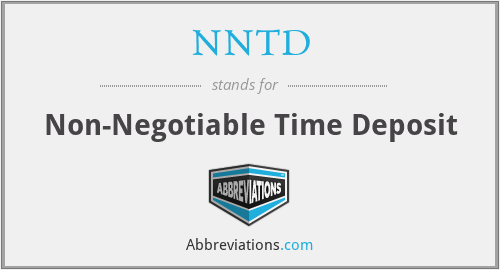 NNTD - Non-Negotiable Time Deposit