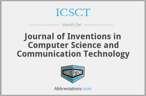 ICSCT - Journal of Inventions in Computer Science and Communication Technology