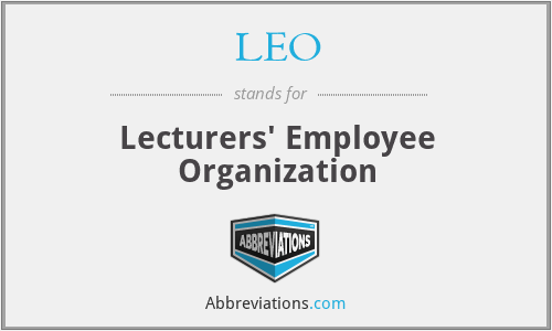 LEO - Lecturers' Employee Organization