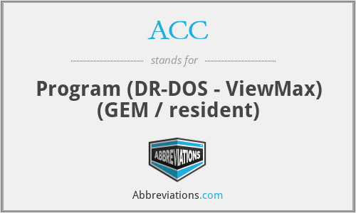 ACC - Program (DR-DOS - ViewMax) (GEM / resident)