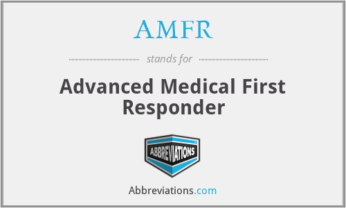 AMFR - Advanced Medical First Responder