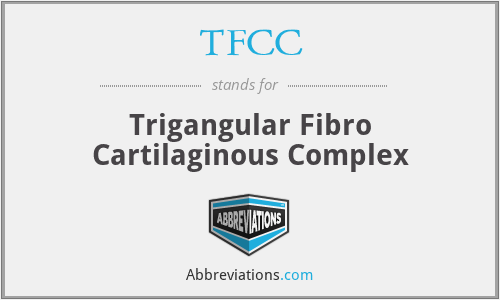 TFCC - Trigangular Fibro Cartilaginous Complex