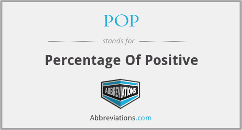 POP - Percentage Of Positive