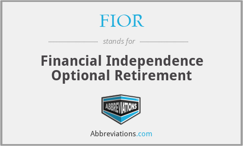 FIOR - Financial Independence Optional Retirement