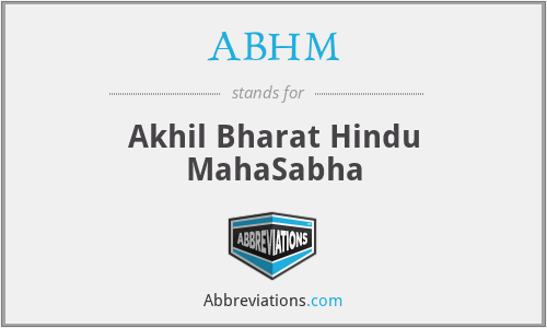 ABHM - Akhil Bharat Hindu MahaSabha