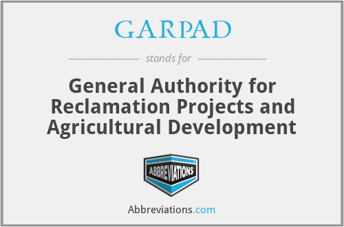 GARPAD - General Authority for Reclamation Projects and Agricultural Development