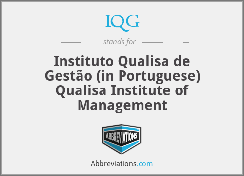 IQG - Instituto Qualisa de Gestão (in Portuguese) Qualisa Institute of Management