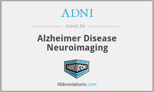 ADNI - Alzheimer Disease Neuroimaging