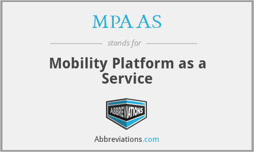 MPAAS - Mobility Platform as a Service