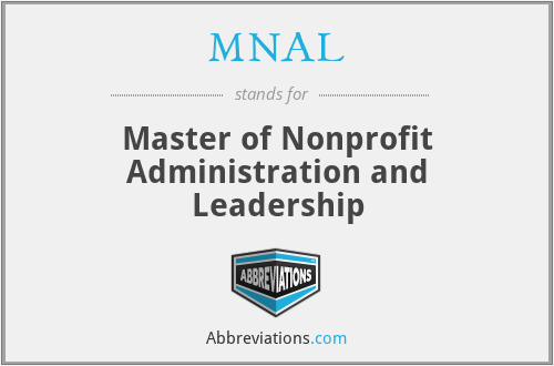 MNAL - Master of Nonprofit Administration and Leadership