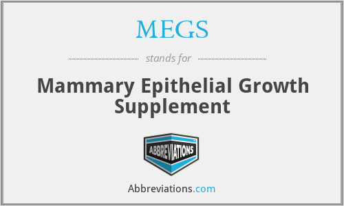 MEGS - Mammary Epithelial Growth Supplement