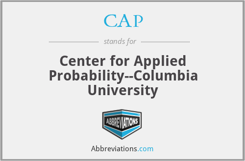 CAP - Center for Applied Probability--Columbia University