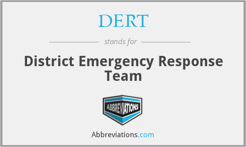 DERT - District Emergency Response Team