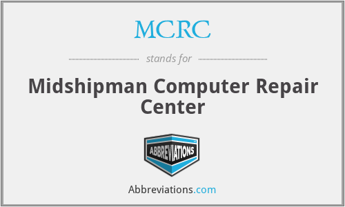 MCRC - Midshipman Computer Repair Center