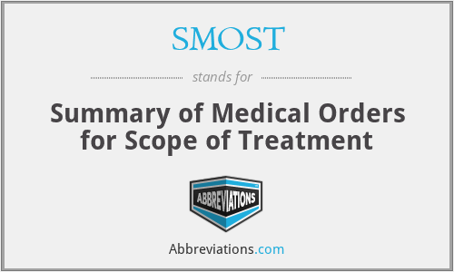 SMOST - Summary of Medical Orders for Scope of Treatment