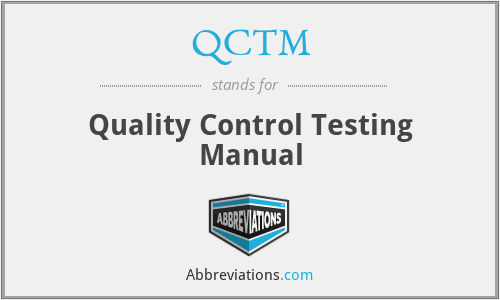 QCTM - Quality Control Testing Manual