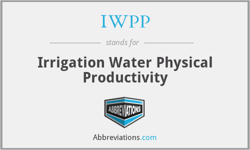IWPP - Irrigation Water Physical Productivity