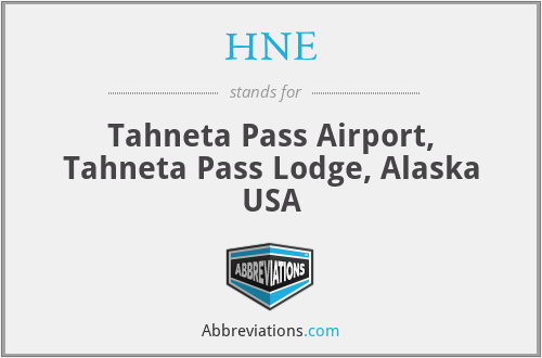 HNE - Tahneta Pass Airport, Tahneta Pass Lodge, Alaska USA