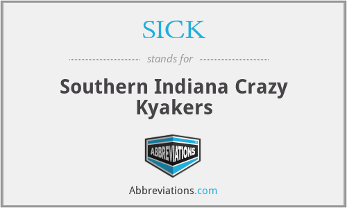 SICK - Southern Indiana Crazy Kyakers