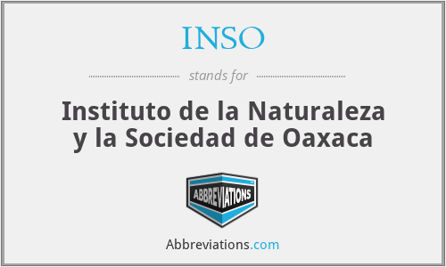 INSO - Instituto de la Naturaleza y la Sociedad de Oaxaca