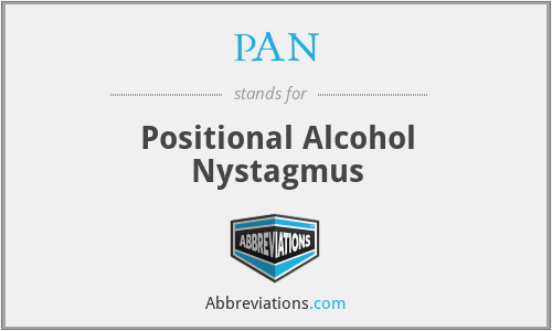 PAN - Positional Alcohol Nystagmus