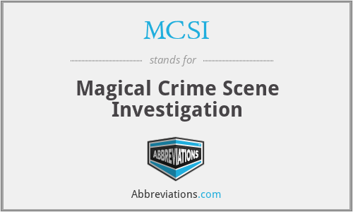 MCSI - Magical Crime Scene Investigation