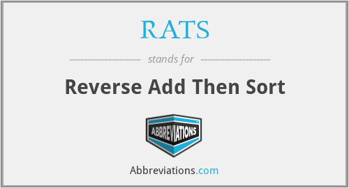 RATS - Reverse Add Then Sort