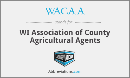 WACAA - WI Association of County Agricultural Agents