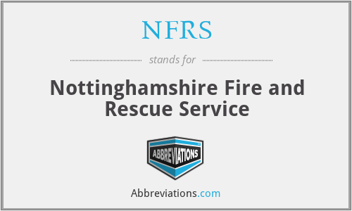 NFRS - Nottinghamshire Fire and Rescue Service