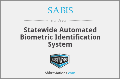 SABIS - Statewide Automated Biometric Identification System
