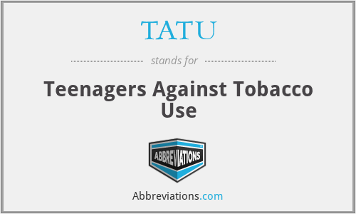 TATU - Teenagers Against Tobacco Use