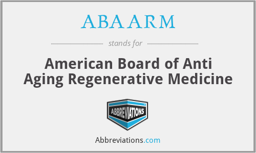 ABAARM - American Board of Anti Aging Regenerative Medicine