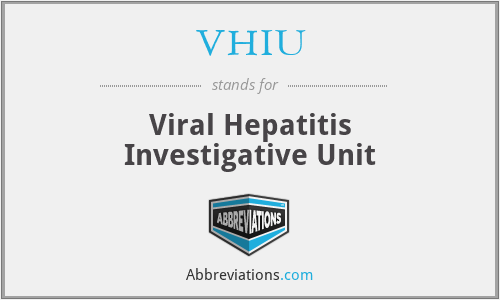 VHIU - Viral Hepatitis Investigative Unit