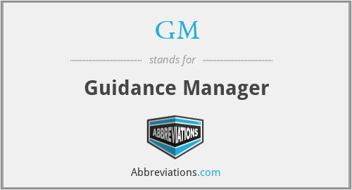 GM - Guidance Manager