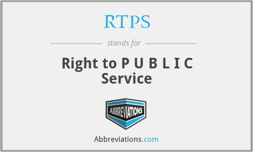 RTPS - Right to P U B L I C Service