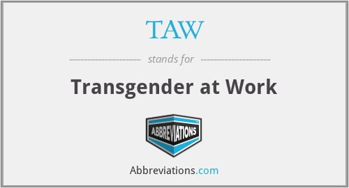 TAW - Transgender at Work