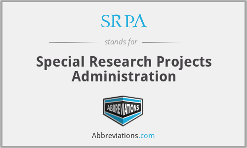 SRPA - Special Research Projects Administration