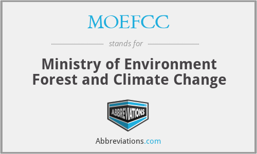 MOEFCC - Ministry of Environment Forest and Climate Change